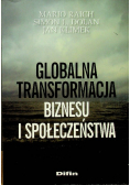 Globalna transformacja biznesu i społeczeństwa