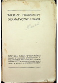 Wiersze fragmenty dramatyczne uwagi 1910 r.