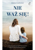 Nie waż się