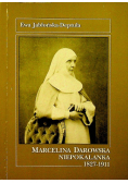 Marcelina Darowska Niepokalana 1827 1911