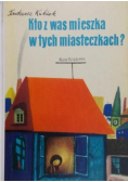 Kto z was mieszka w tych miasteczkach