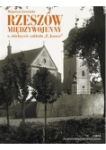 Rzeszów międzywojenny w obiektywie zakładu E Janusz