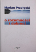 O rozumności i dobroci
