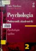 Psychologia Podręcznik akademicki Tom 2