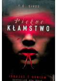 Piękne kłamstwo Igrając z ogniem