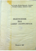 Przewodnik dla żeglarzy jachtowych