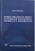 Modele organizacji wiedzy w systemach wyszukiwania informacji o dokumentach