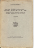 Grób Warneńczyka 1911 r.