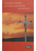 Dlaczego chodzę dlaczego nie chodzę do kościoła