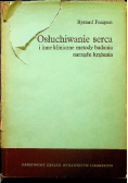 Osłuchiwanie serca i inne kliniczne metody badania narządu krążenia