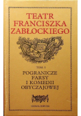 Teatr Franciszka Zabłockiego tom  I