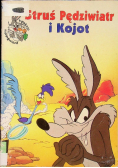 Struś pędziwiatr i Kojot