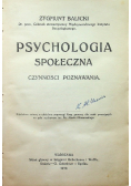 Psychologia społeczna czynnosci poznawania 1912 r.
