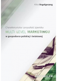 Charakterystyka i przyszłość zjawiska Multilevel marketingu w gospodarce polskiej i światowej