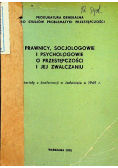 Prawnicy socjologowie i psychologowie o przestępczości