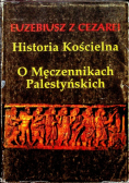Historia kościelna o Męczennikach Palestyńskich reprint 1924 r