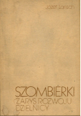 Szombierki zarys rozwoju dzielnicy