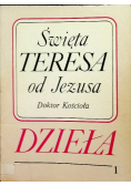 Święta Teresa od Jezusa.Doktor Kościoła. Dzieła