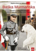 Baśka Murmańska. Opowieść o niedźwiedziu...