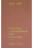 Psychologia i psychopatologia życia codziennego