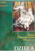 Święta Teresa od Jezusa Dzieła Tom 1
