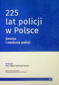 225 lat policji w Polsce Geneza i ewolucja policji