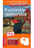 Przewodnik + Atlas Województwo Kujawsko-Pomorskie