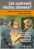 Jak uzdrowić służbę zdrowia