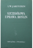 Szczegółowa uprawa roślin 1950 r.