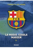 FC Barcelona T.1 La Masia, Szkoła marzeń