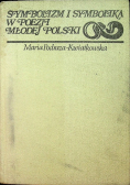 Symbolizm i symbolika w poezji Młodej Polski