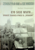 Kto sieje wiatr Opowieść żołnierza dywizji SS Totenkopf
