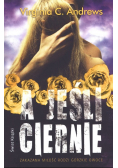 A jeśli ciernie