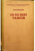 Co to jest tarcie Szkice o naturze tarcia
