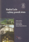 Manfred Lachs - wybitny prawnik świata