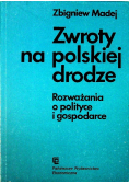 Zwroty na polskiej drodze