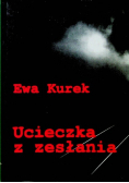 Ucieczka z zesłania  dedykacja autora