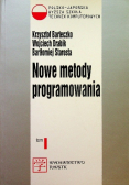 Nowe metody programowania Tom I