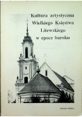 Kultura artystyczna Wielkiego Księstwa Litewskiego w epoce baroku