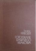 Fotografie dawnego Krakowa