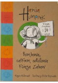 Hania Humorek Bombowa całkiem odlotowa Księga Zabaw