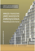 Analiza finansowa jako narzędzie zarządzania przedsiębiorstwem