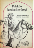 Polaków kaukaskie drogi