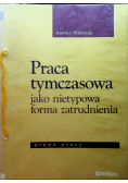 Praca tymczasowa jako nietypowa forma zatrudnienia