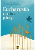 Eucharystia na dwa głosy