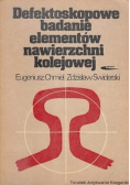 Defektoskopowe badanie elementów nawierzchni kolejowej