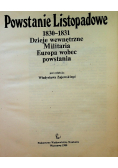 Powstanie listopadowe 1830  1831 Dzieje wewnętrzne Militaria Europa wobec powstania