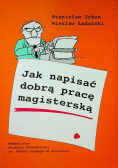 Jak napisać dobrą pracę magisterską