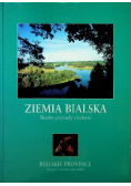 Ziemia Bialska Skarby przyrody i kultury