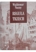Nocny Waldemar - Reguła trzech